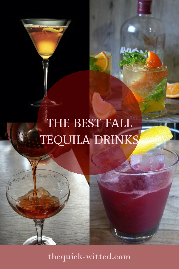 The Best Fall Tequila Drinks Home, Family, Style and Art Ideas